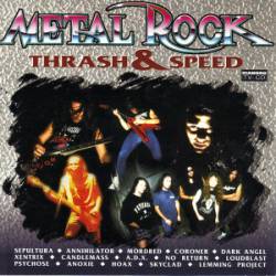 Compilations : Metal Rock - Thrash & Speed